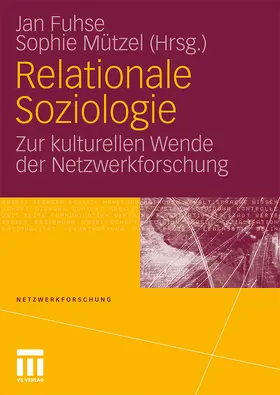 Mützel / Fuhse |  Relationale Soziologie | Buch |  Sack Fachmedien