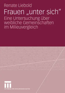 Liebold |  Frauen "unter sich" | Buch |  Sack Fachmedien