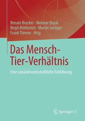 Brucker / Bujok / Thieme |  Das Mensch-Tier-Verhältnis | Buch |  Sack Fachmedien