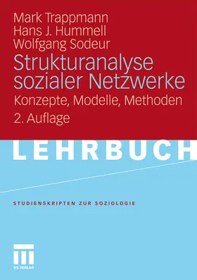Trappmann / Sodeur / Hummell |  Strukturanalyse sozialer Netzwerke | Buch |  Sack Fachmedien