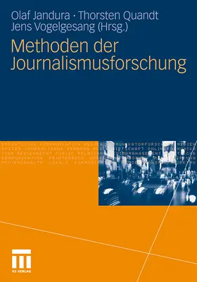 Jandura / Vogelgesang / Quandt |  Methoden der Journalismusforschung | Buch |  Sack Fachmedien