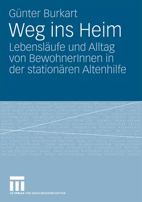 Burkart |  Weg ins Heim | Buch |  Sack Fachmedien