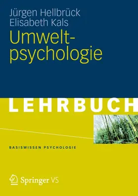 Hellbrück / Kals | Umweltpsychologie | Buch | 978-3-531-17131-9 | www2.sack.de