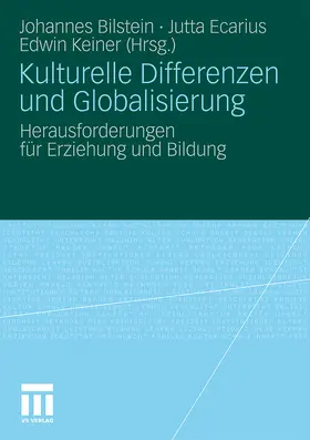 Bilstein / Keiner / Ecarius |  Kulturelle Differenzen und Globalisierung | Buch |  Sack Fachmedien