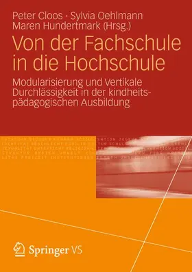 Cloos / Hundertmark / Oehlmann |  Von der Fachschule in die Hochschule | Buch |  Sack Fachmedien