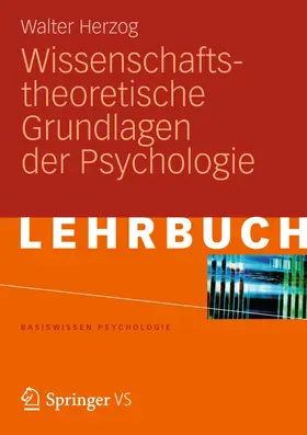 Herzog |  Wissenschaftstheoretische Grundlagen der Psychologie | Buch |  Sack Fachmedien