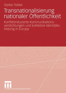 Tobler |  Transnationalisierung nationaler Öffentlichkeit | Buch |  Sack Fachmedien