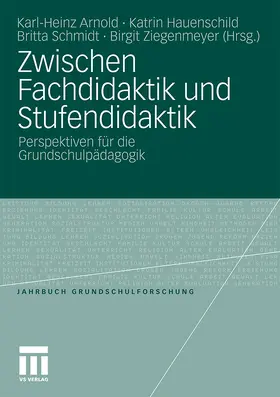 Arnold / Ziegenmeyer / Hauenschild |  Zwischen Fachdidaktik und Stufendidaktik | Buch |  Sack Fachmedien