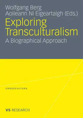 Ní Éigeartaigh / Berg |  Exploring Transculturalism | Buch |  Sack Fachmedien