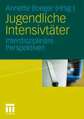 Boeger |  Jugendliche Intensivtäter | Buch |  Sack Fachmedien