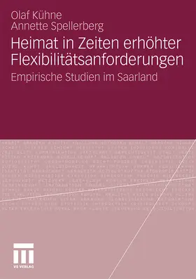 Spellberg / Kühne |  Heimat in Zeiten erhöhter Flexibilitätsanforderungen | Buch |  Sack Fachmedien