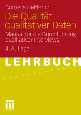 Helfferich |  Die Qualität qualitativer Daten | Buch |  Sack Fachmedien