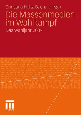 Holtz-Bacha |  Die Massenmedien im Wahlkampf | Buch |  Sack Fachmedien