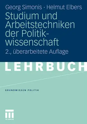 Elbers / Simonis |  Studium und Arbeitstechniken der Politikwissenschaft | Buch |  Sack Fachmedien