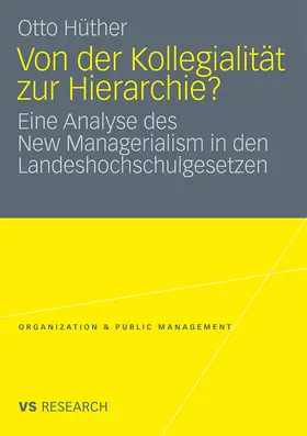 Hüther |  Von der Kollegialität zur Hierarchie? | Buch |  Sack Fachmedien