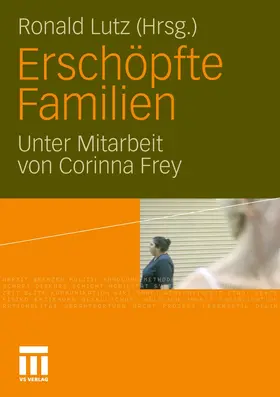 Lutz |  Erschöpfte Familien | Buch |  Sack Fachmedien