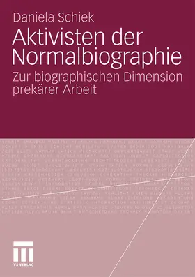 Schiek |  Aktivisten der Normalbiographie | Buch |  Sack Fachmedien