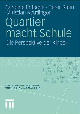 Fritsche / Rahn / Reutlinger |  Quartier macht Schule | Buch |  Sack Fachmedien