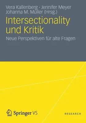Kallenberg / Müller / Meyer |  Intersectionality und Kritik | Buch |  Sack Fachmedien
