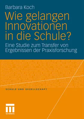 Koch |  Wie gelangen Innovationen in die Schule? | Buch |  Sack Fachmedien