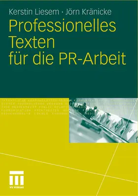 Kränicke / Liesem |  Professionelles Texten für die PR-Arbeit | Buch |  Sack Fachmedien