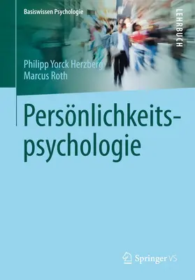 Roth / Herzberg |  Persönlichkeitspsychologie | Buch |  Sack Fachmedien