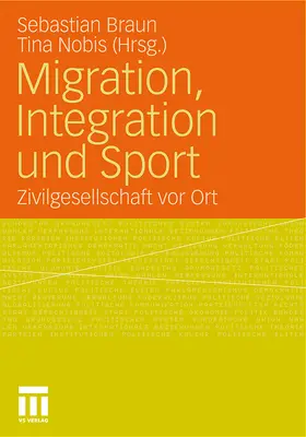 Nobis / Braun |  Migration, Integration und Sport | Buch |  Sack Fachmedien