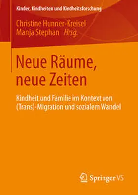 Stephan / Hunner-Kreisel |  Neue Räume, neue Zeiten | Buch |  Sack Fachmedien