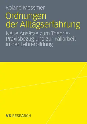 Messmer |  Ordnungen der Alltagserfahrung | Buch |  Sack Fachmedien