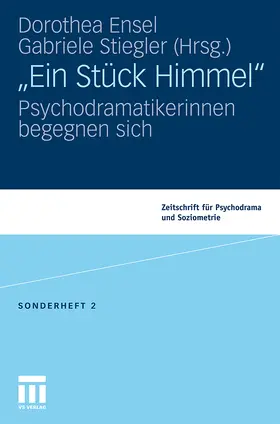 Stiegler / Ensel |  "Ein Stück Himmel" | Buch |  Sack Fachmedien