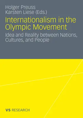 Liese / Preuss |  Internationalism in the Olympic Movement | Buch |  Sack Fachmedien