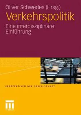 Schwedes | Verkehrspolitik | Buch | 978-3-531-18043-4 | sack.de
