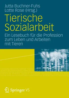 Buchner-Fuhs / Rose |  Tierische Sozialarbeit | Buch |  Sack Fachmedien