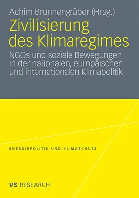 Brunnengräber |  Zivilisierung des Klimaregimes | Buch |  Sack Fachmedien