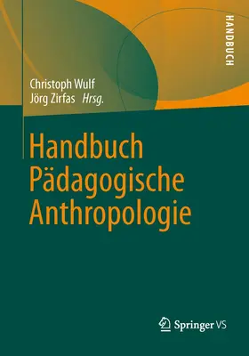 Zirfas / Wulf |  Handbuch Pädagogische Anthropologie | Buch |  Sack Fachmedien