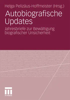 Pelizäus-Hoffmeister |  Autobiografische Updates | Buch |  Sack Fachmedien