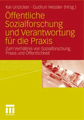 Hessler / Unzicker |  Öffentliche Sozialforschung und Verantwortung für die Praxis | Buch |  Sack Fachmedien