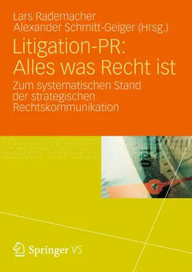 Rademacher / Schmitt-Geiger |  Litigation-PR: Alles was Recht ist | Buch |  Sack Fachmedien