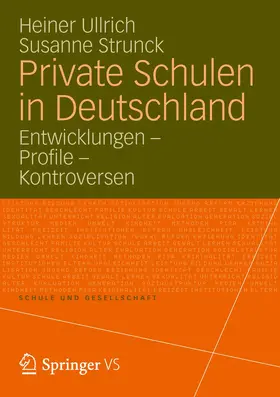 Ullrich / Strunck |  Private Schulen in Deutschland | Buch |  Sack Fachmedien