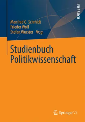 Schmidt / Wolf / Wurster |  Studienbuch Politikwissenschaft | Buch |  Sack Fachmedien