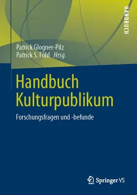 Föhl / Glogner-Pilz |  Handbuch Kulturpublikum | Buch |  Sack Fachmedien