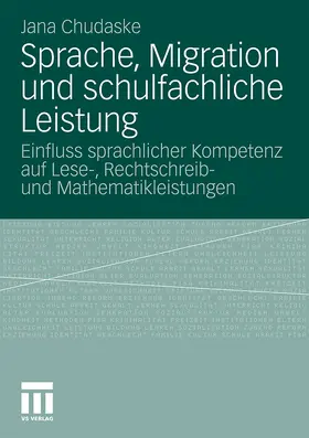 Chudaske |  Sprache, Migration und schulfachliche Leistung | Buch |  Sack Fachmedien