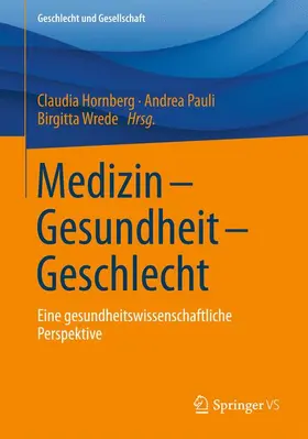 Hornberg / Pauli / Wrede |  Medizin - Gesundheit - Geschlecht | Buch |  Sack Fachmedien