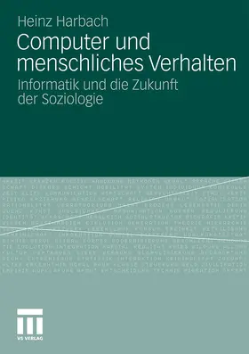 Harbach |  Computer und menschliches Verhalten | Buch |  Sack Fachmedien