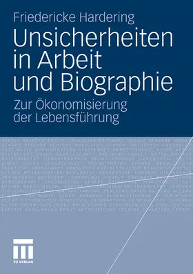 Hardering |  Unsicherheiten in Arbeit und Biographie | Buch |  Sack Fachmedien