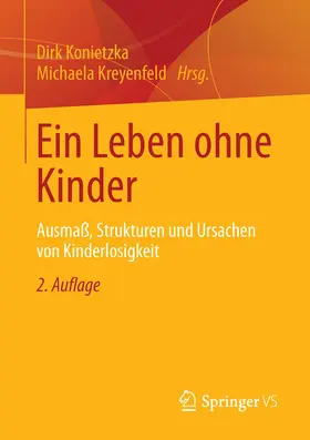 Konietzka / Kreyenfeld |  Ein Leben ohne Kinder | Buch |  Sack Fachmedien