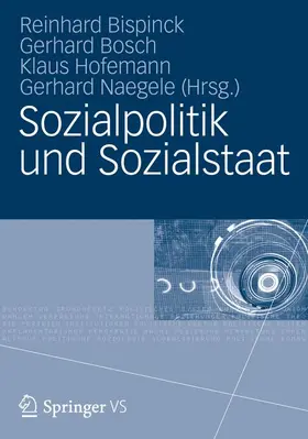 Bispinck / Naegele / Bosch |  Sozialpolitik und Sozialstaat | Buch |  Sack Fachmedien