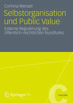 Wenzel |  Selbstorganisation und Public Value | Buch |  Sack Fachmedien