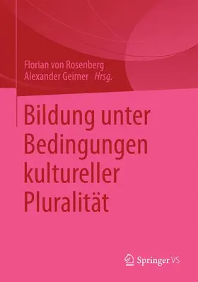 Rosenberg / Geimer |  Bildung unter Bedingungen kultureller Pluralität | Buch |  Sack Fachmedien