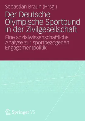 Braun |  Der Deutsche Olympische Sportbund in der Zivilgesellschaft | Buch |  Sack Fachmedien